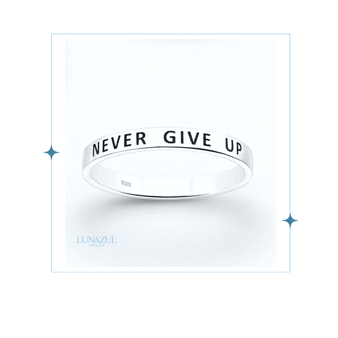 Sterling Silver "Never Give Up" Ring